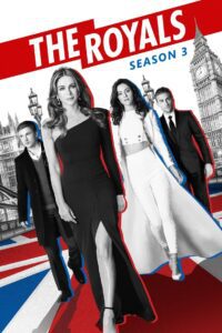 The Royals: Season 3